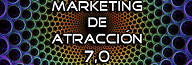Marketing De Atracción 7.0